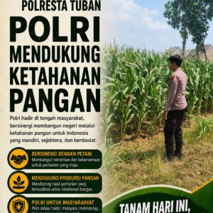 POLSEK TUBAN DUKUNG KETAHANAN PANGAN MELALUI PEMANFAATAN LAHAN PERTANIAN